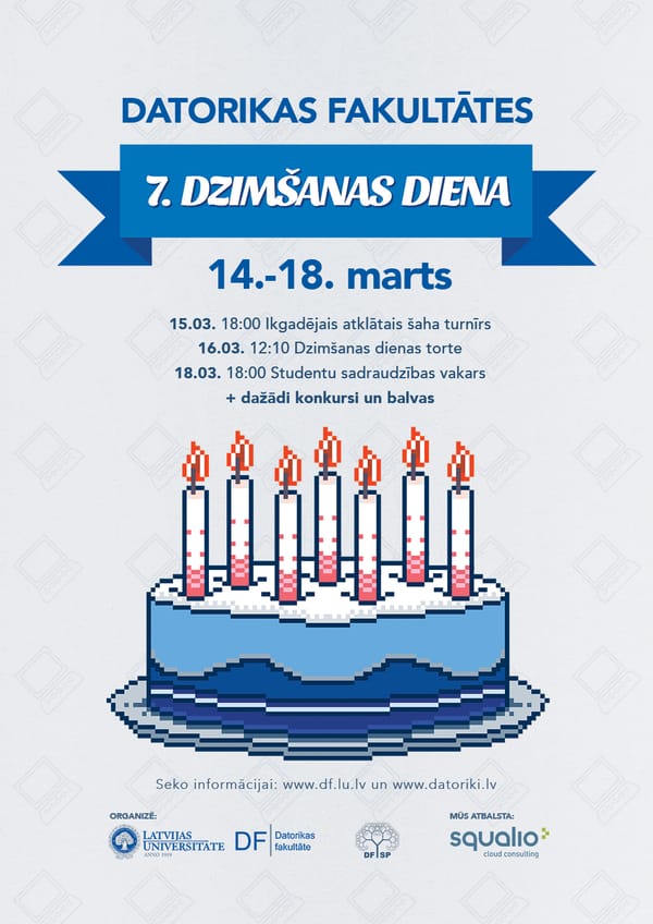 Latvijas Universitātes Datorikas fakultāte atzīmē 7 gadu jubileju